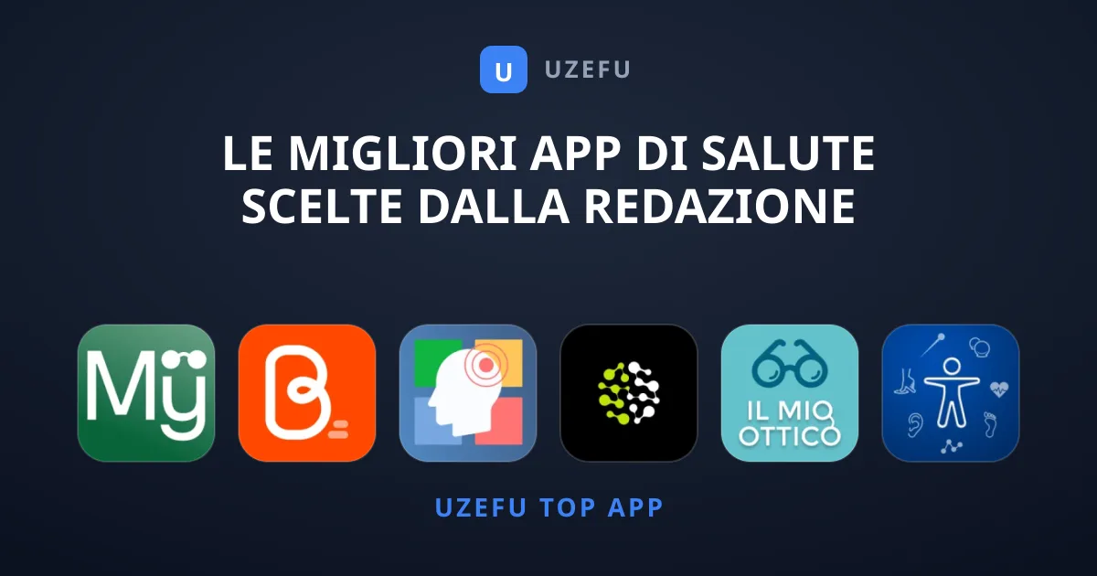 Le Migliori App di Salute Scelte dalla Redazione